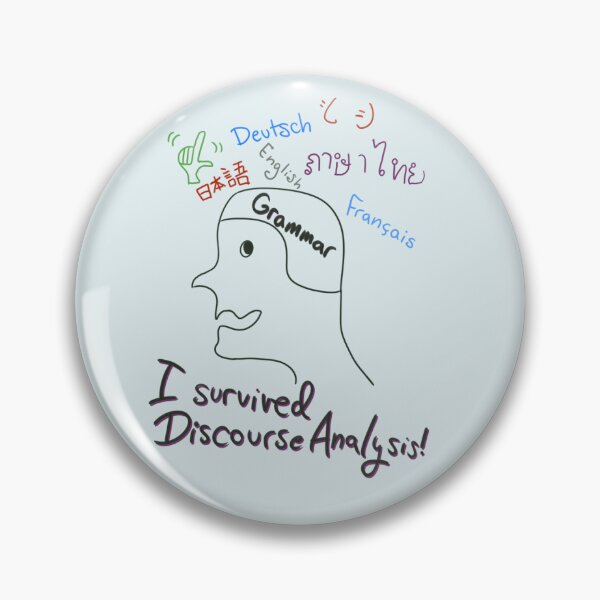 Item preview, I Survived Discourse Analysis - Linguistics Series designed and sold by Clover-Bud.