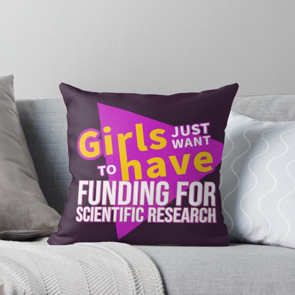 Item preview, Girls Just Want To Have Funding For Scientific Research - Totally 80s Design in Hot Pink and Bold designed and sold by Christopher  McGuire.