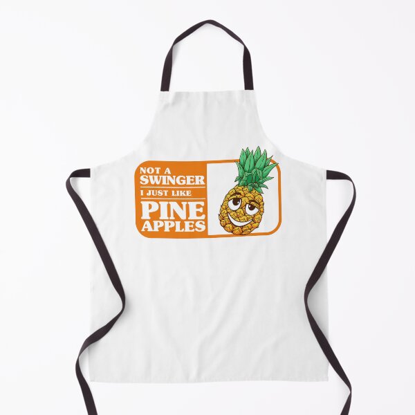 Item preview, Not A Swinger I'll Just Like Pineapples Humor designed and sold by Extra Rice Tees.