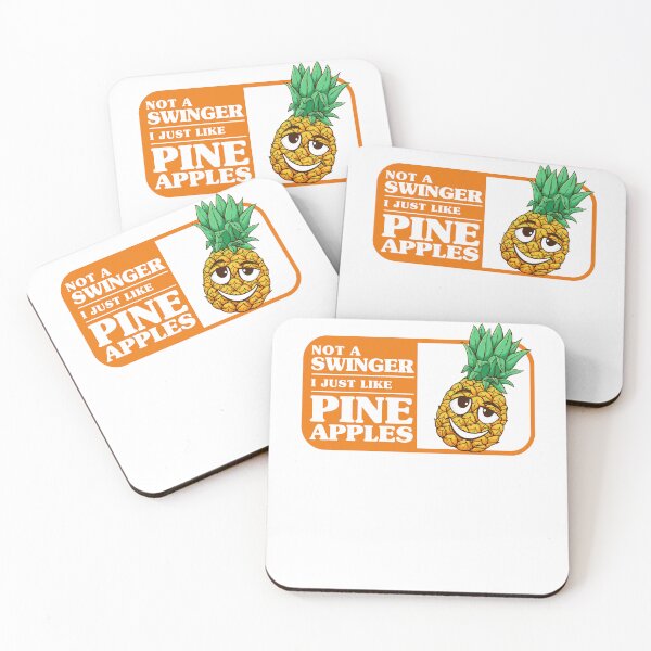 Item preview, Not A Swinger I'll Just Like Pineapples Humor designed and sold by Extra Rice Tees.