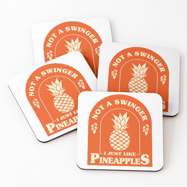 Item preview, Not A Swinger I'll Just Like Pineapples Essential designed and sold by Extra Rice Tees.