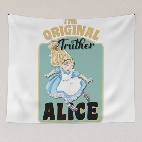 Item preview, Alice - The original truther designed and sold by TaraGbear.