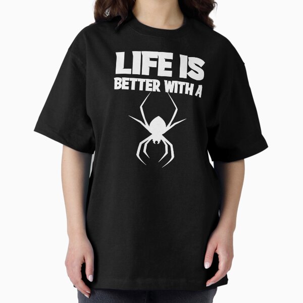 Item preview, Life Is Better With A Spider I Spider designed and sold by PhDFashion.