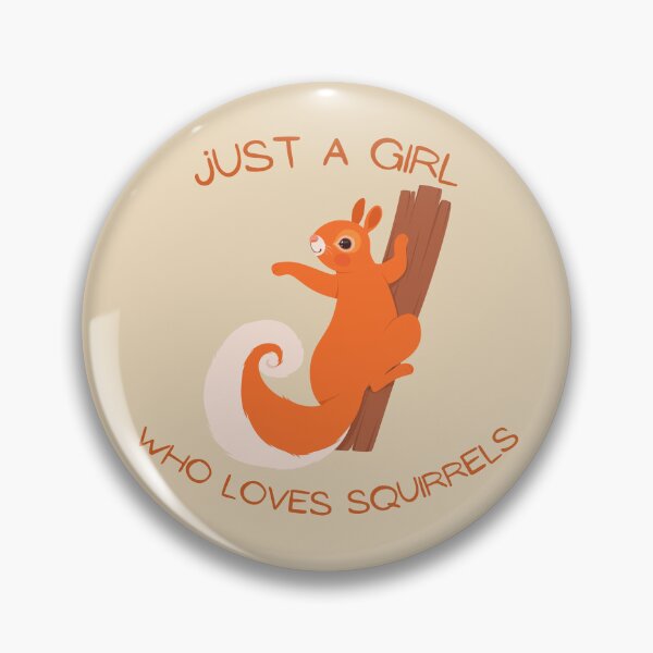 Item preview, Just A Girl Who Loves Squirrels designed and sold by GypsyGarou.