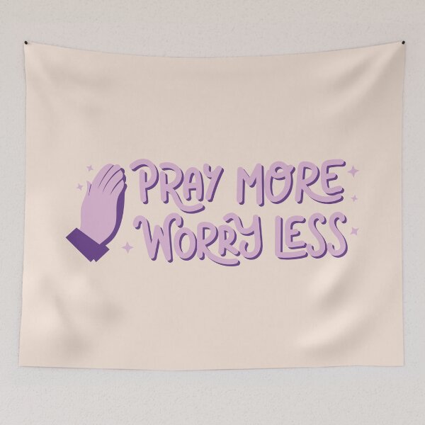 Item preview, Pray More Worry Less designed and sold by bolimj.