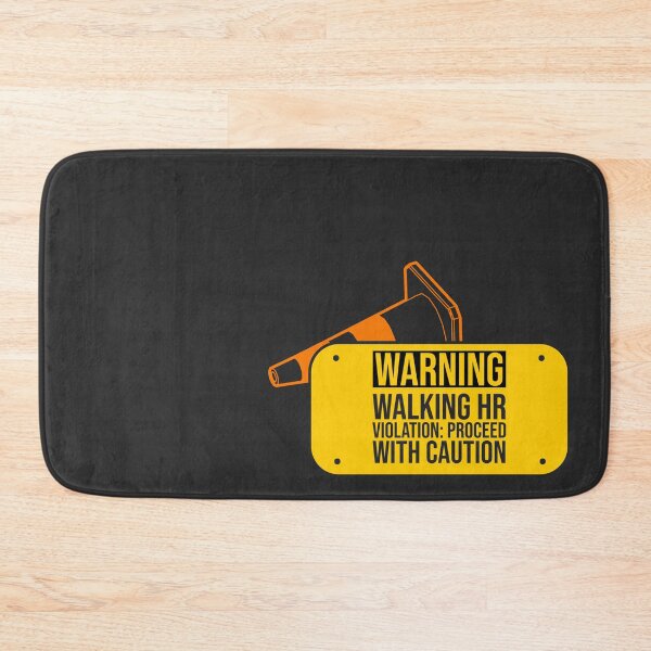 Item preview, Warning Walking HR Violation: Proceed with Caution designed and sold by Christopher  McGuire.
