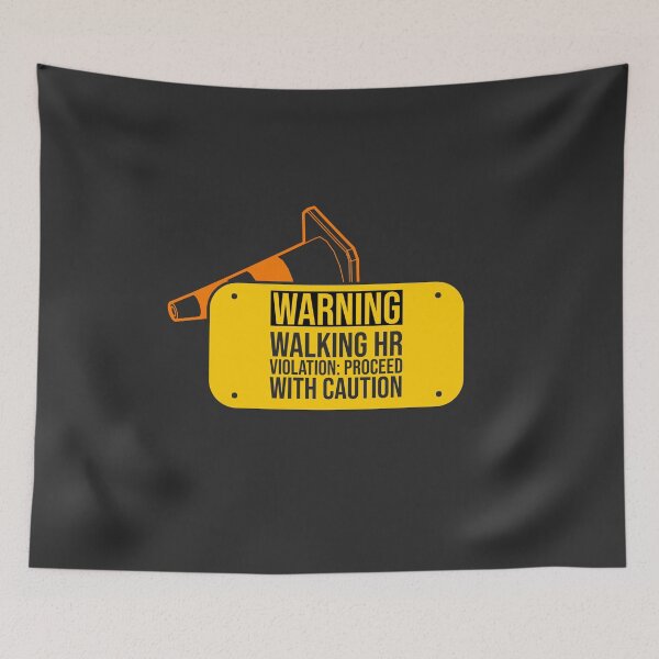 Item preview, Warning Walking HR Violation: Proceed with Caution designed and sold by Christopher  McGuire.