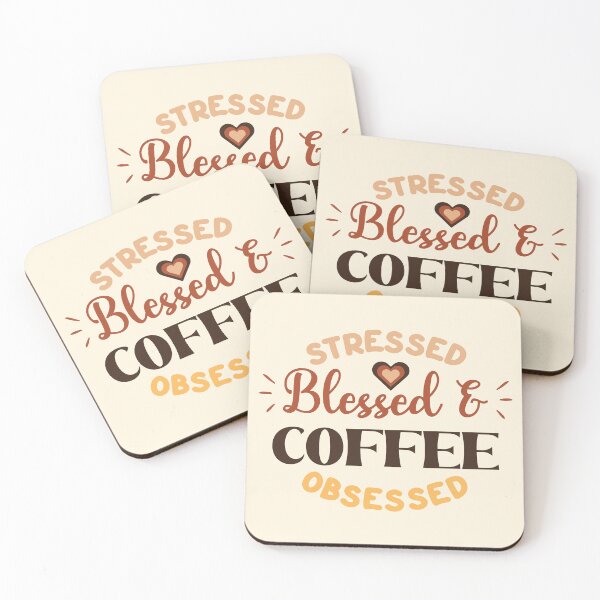 Item preview, Stressed Blessed Coffee Obsessed designed and sold by bolimj.