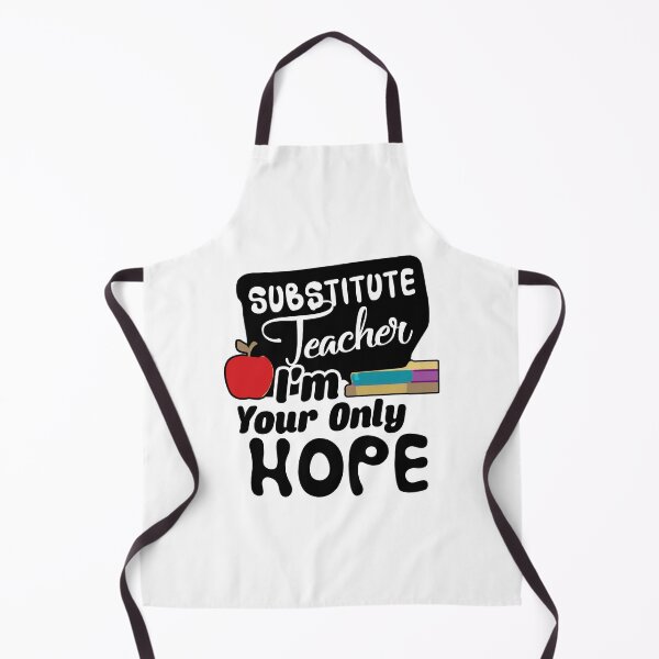 Item preview, Substitute Teacher Im Your Only Hope designed and sold by UnknownArtistt.