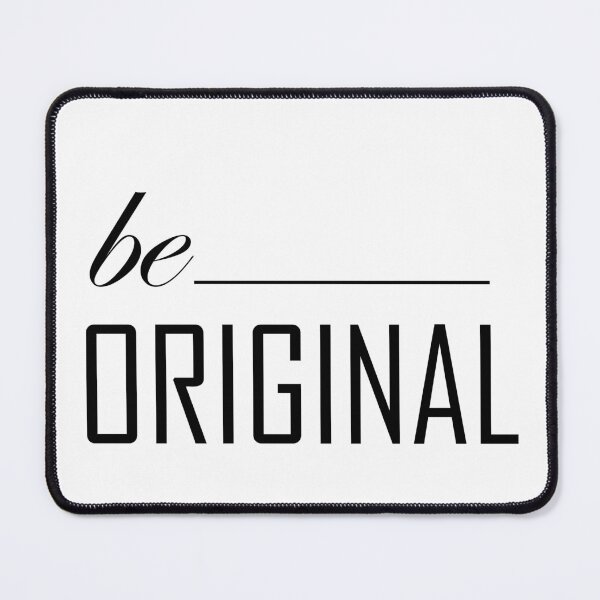 Item preview, Be Original Design designed and sold by derendesign.