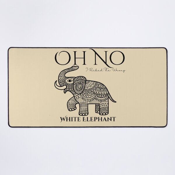 Item preview, Oh No I Picked The Wrong White Elephant designed and sold by ffstyles.
