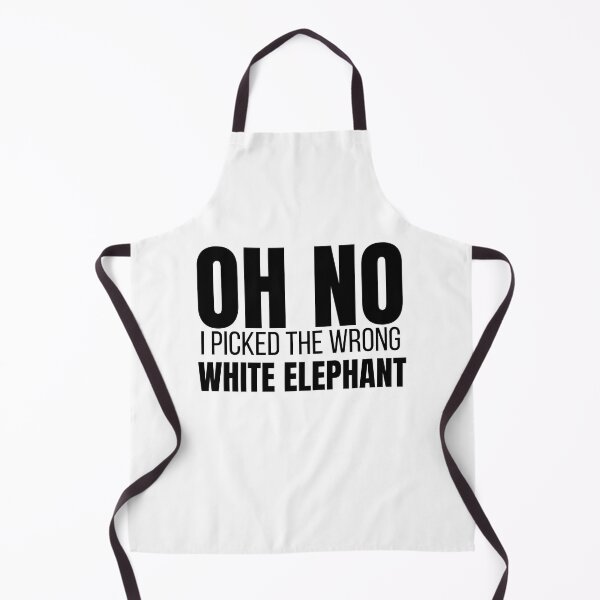 Item preview, Oh No I Picked The Wrong White Elephant designed and sold by ffstyles.