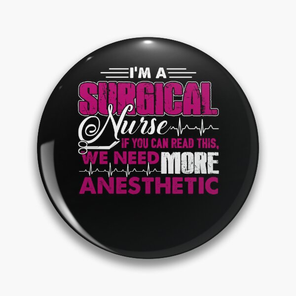Item preview, Surgical Nurse - I'm A Surgical Nurse designed and sold by UnknownArtistt.