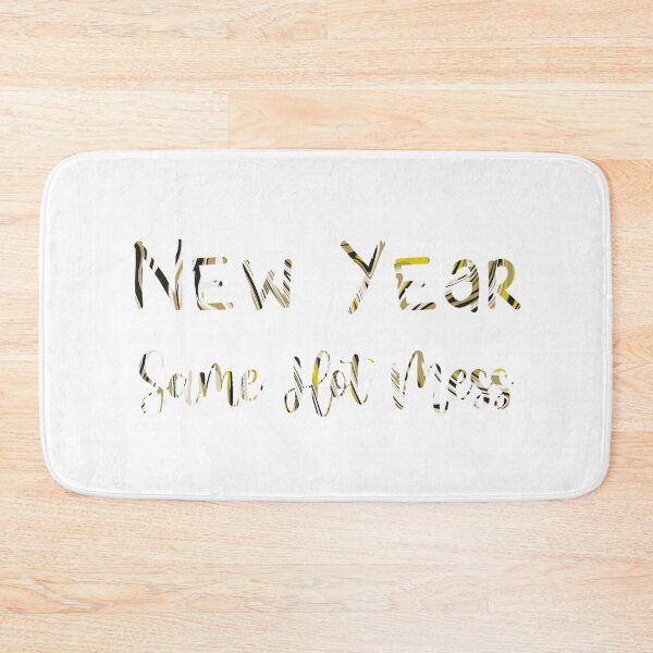 Item preview, New year Same hot mess designed and sold by Isabella Ferrari.