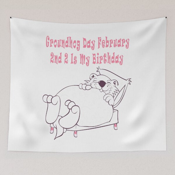 Item preview, Groundhog Day February 2nd 2 Is My Birthday  designed and sold by Soudesign99.