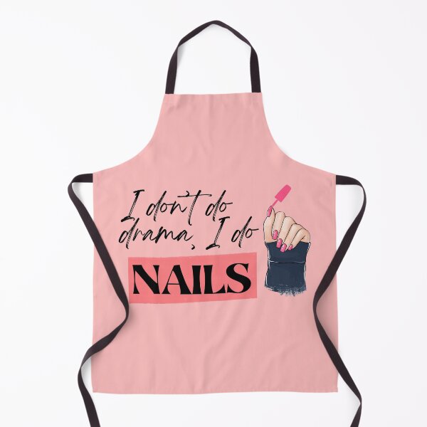 Item preview, I don’t do drama, I do NAILS designed and sold by Popping Colors.