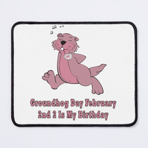 Item preview, Groundhog Day February 2nd 2 Is My Birthday designed and sold by Soudesign99.