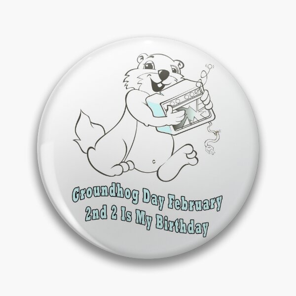 Item preview, Groundhog Day February 2nd 2 Is My Birthday  designed and sold by Soudesign99.