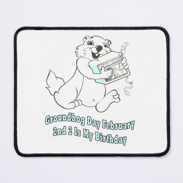 Item preview, Groundhog Day February 2nd 2 Is My Birthday designed and sold by Soudesign99.