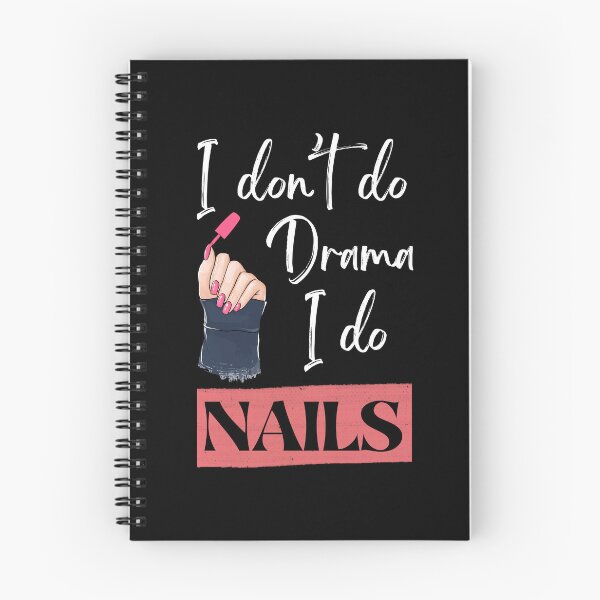 Item preview, I don’t do drama, I do NAILS designed and sold by Popping Colors.