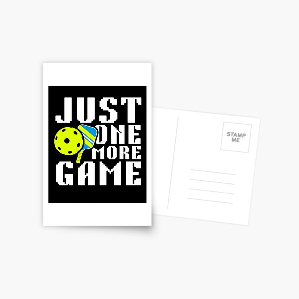 Item preview, Just One More Game designed and sold by JoshuaOram.