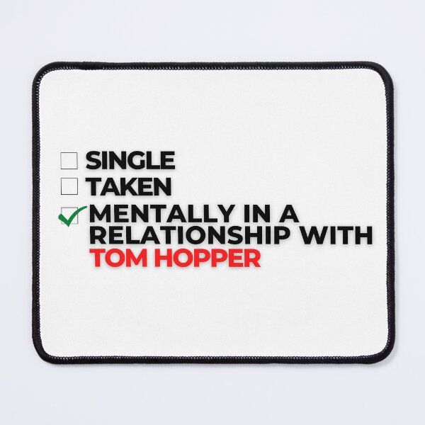 Item preview, Mentally In A Relationship With Tom Hopper designed and sold by Itsheartshop.
