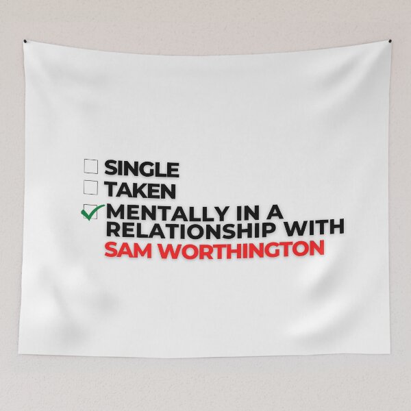 Artikelvorschau, Geistig in einer Beziehung mit Sam Worthington entworfen und verkauft von Itsheartshop.