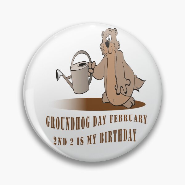 Item preview, Groundhog Day February 2nd 2 Is My Birthday  designed and sold by Soudesign99.