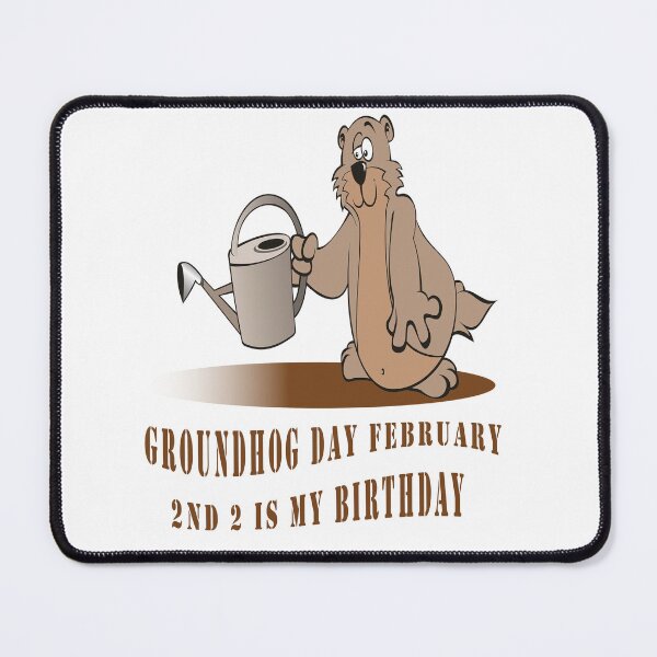 Item preview, Groundhog Day February 2nd 2 Is My Birthday  designed and sold by Soudesign99.