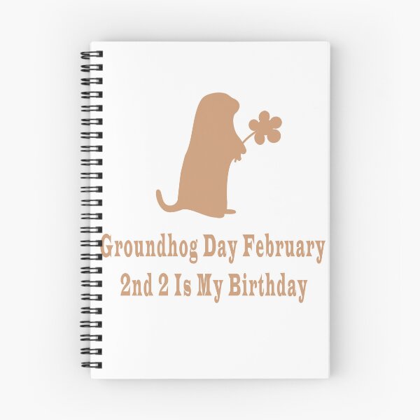 Item preview, Groundhog Day February 2nd 2 Is My Birthday  designed and sold by Soudesign99.