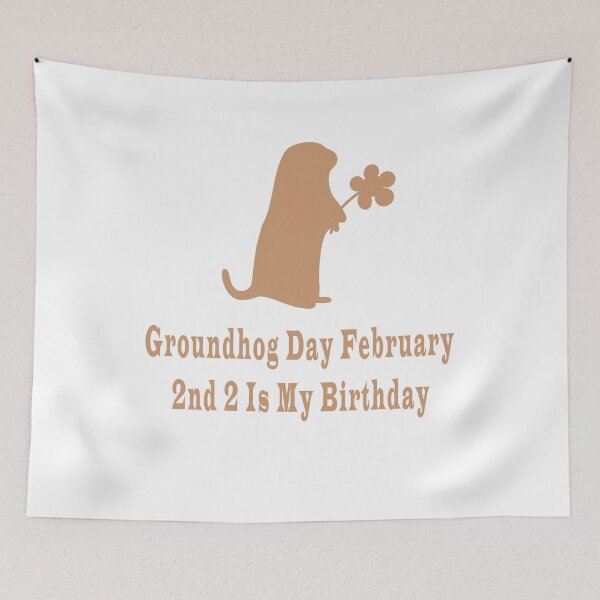 Item preview, Groundhog Day February 2nd 2 Is My Birthday  designed and sold by Soudesign99.