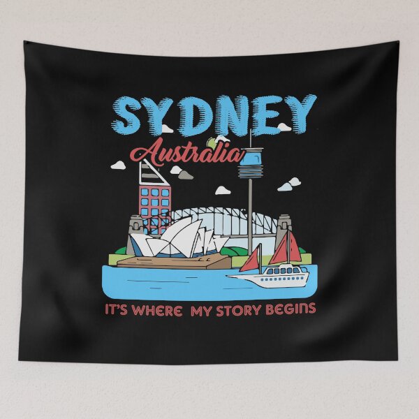 Item preview, Sydney Australia It's Where My Story Begins designed and sold by UnknownArtistt.