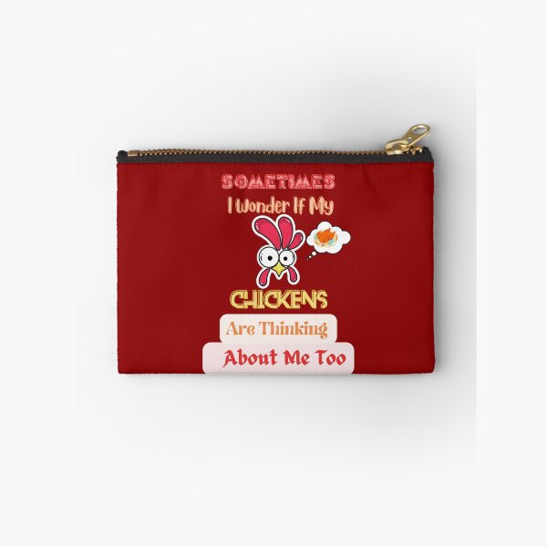 Item preview, Sometimes I Wonder If My Chickens Are Thinking About Me Too designed and sold by FunnyFreak.