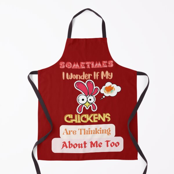 Item preview, Sometimes I Wonder If My Chickens Are Thinking About Me Too designed and sold by FunnyFreak.
