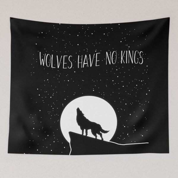 Item preview, Wolves have no kings NightEyes Farseer Triology designed and sold by Yellowkoong.