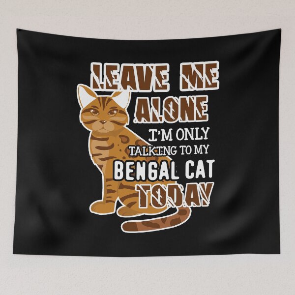 Item preview, Talking To My Bengal Cat designed and sold by UnknownArtistt.