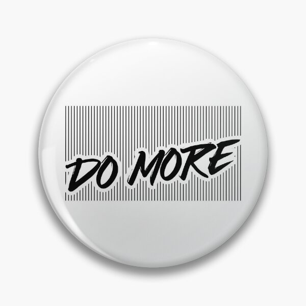 Item preview, Do More designed and sold by maarse.