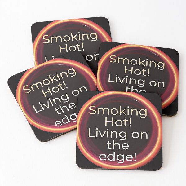 Item preview, Smoking Hot Living on the edge designed and sold by BillyTeee.