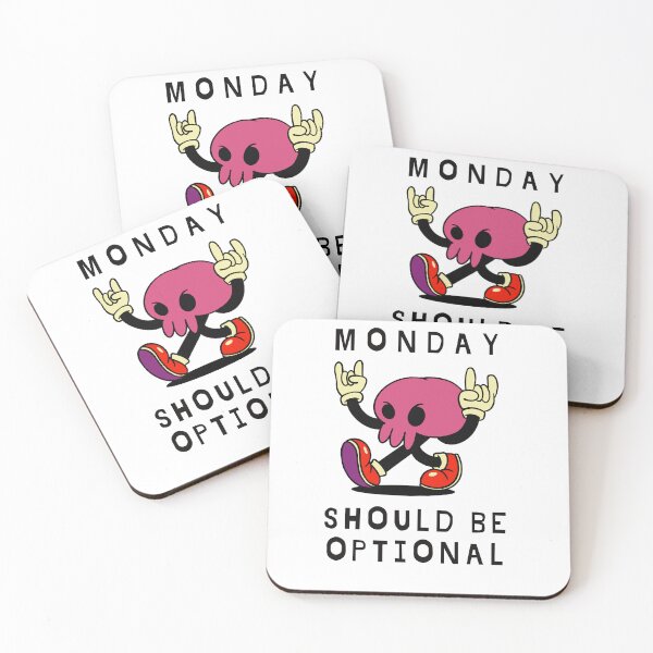 Item preview, Monday Should Be Optional designed and sold by DesignUneed.