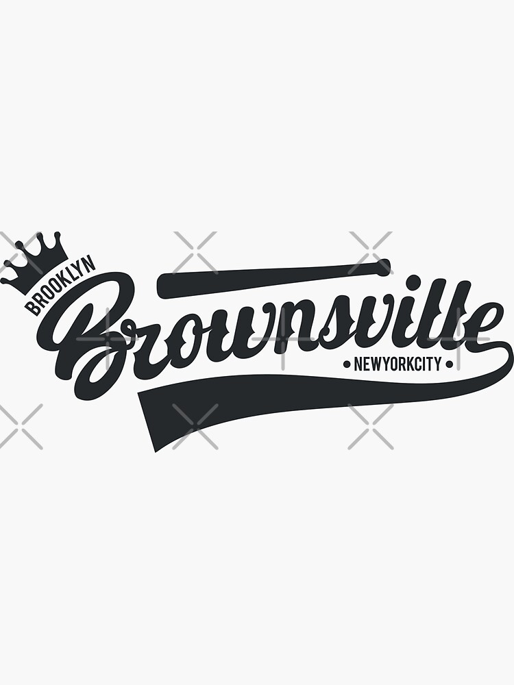 "Brownsville New York Brooklyn Brownsville Brooklyn Lettering