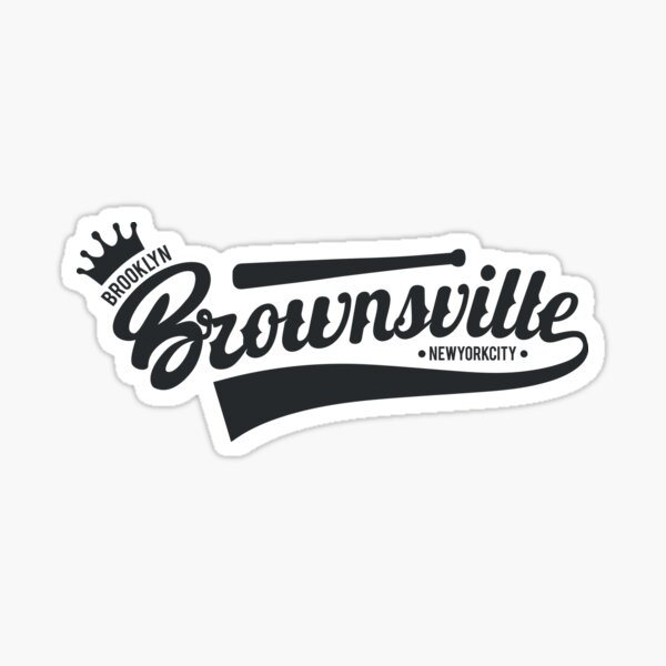 "Brownsville New York Brooklyn Brownsville Brooklyn Lettering