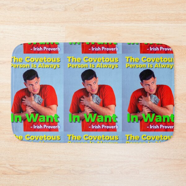 Item preview, Irish Proverb - The Covetous Person Is Always In Want designed and sold by IrishProverbs.