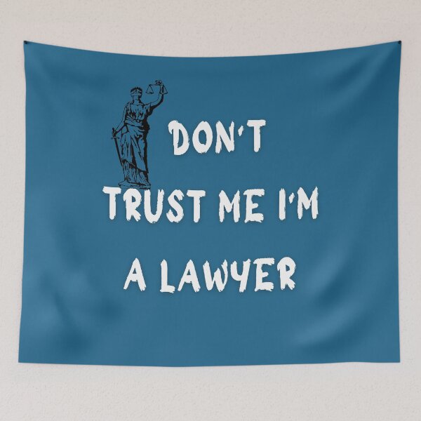 Item preview, Don't Trust Me I'm A lawyer ،attorney designed and sold by Doaa369.