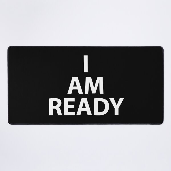 Item preview, I AM READY designed and sold by QUOT-s.