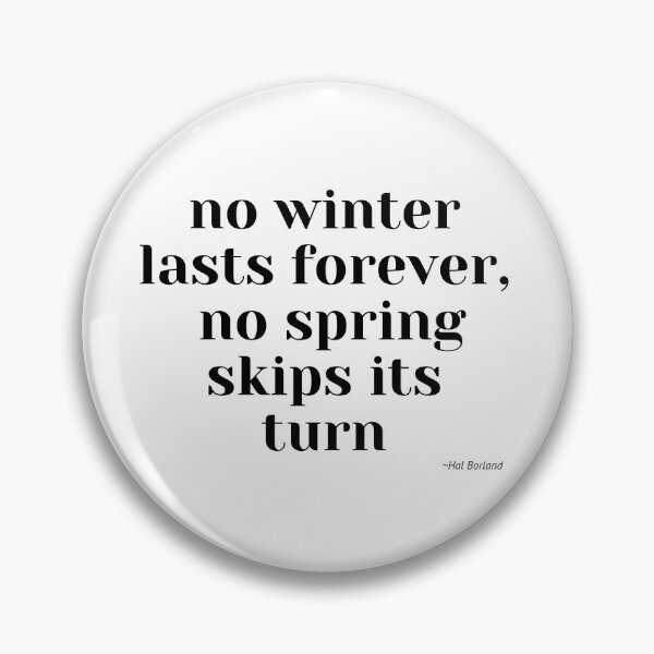 Item preview, No winter lasts forever,  no spring skips its turn, polish artist designed and sold by PolishArtist.