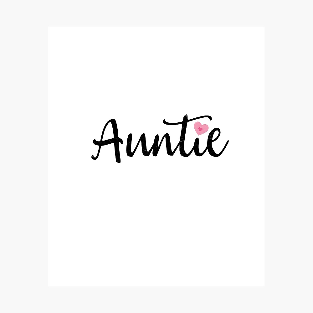 Auntie Shirt Best Aunt Vibes Ever Niece Nephew Gift Poster By Arnaldog Redbubble
