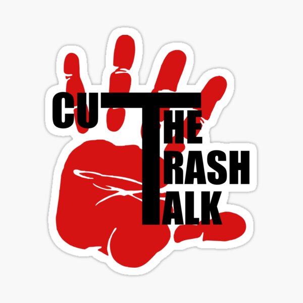 Trash Talker Stickers for Sale