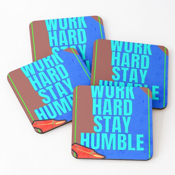 Aperçu de l'œuvre Travailler dur rester humble créée et vendue par Creativeart10.