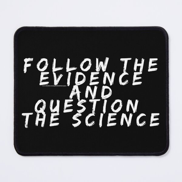 Item preview, question the science designed and sold by ARabbitHole.