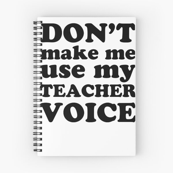 Item preview, Dont make me use my teacher voice designed and sold by AurlexTees.